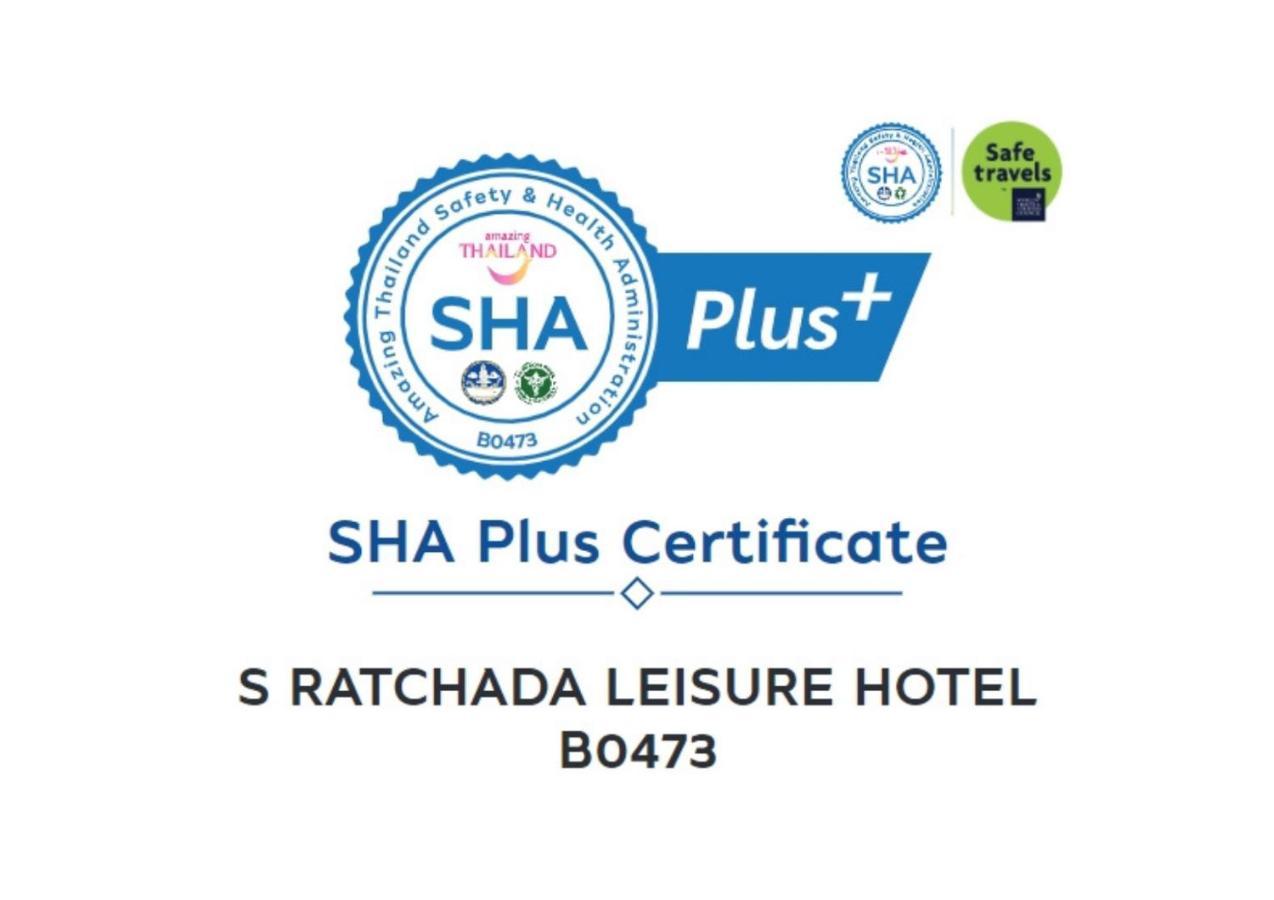 S Ratchada Leisure Hotel - Sha Plus Bangkok Eksteriør billede SHA Plus certificate